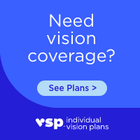 Need Vision Coverage? See Plans here. VSP logo